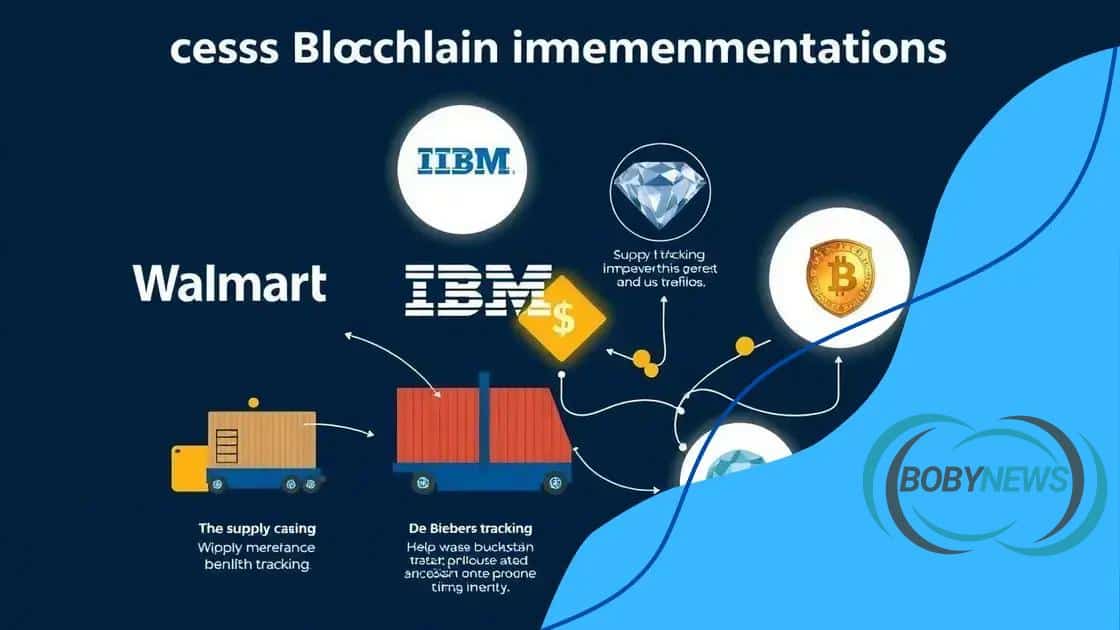 Case studies: Successful implementation of blockchain